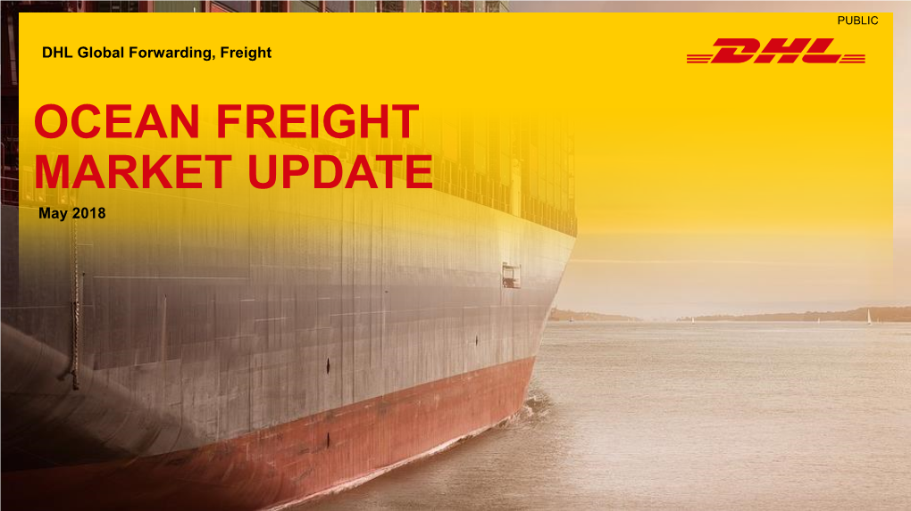 OCEAN FREIGHT MARKET UPDATE May 2018