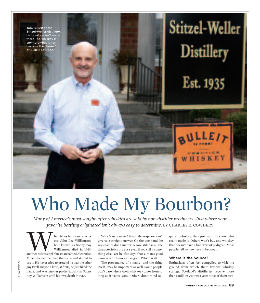 Who Made My Bourbon? Many of America’S Most Sought-After Whiskies Are Sold by Non-Distiller Producers