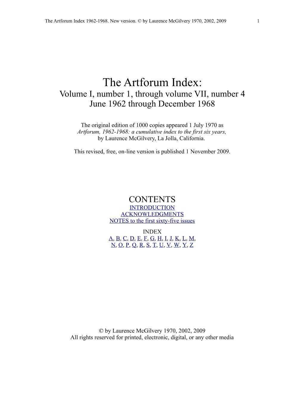 The Artforum Index: Volume I, Number 1, Through Volume VII, Number 4 June 1962 Through December 1968