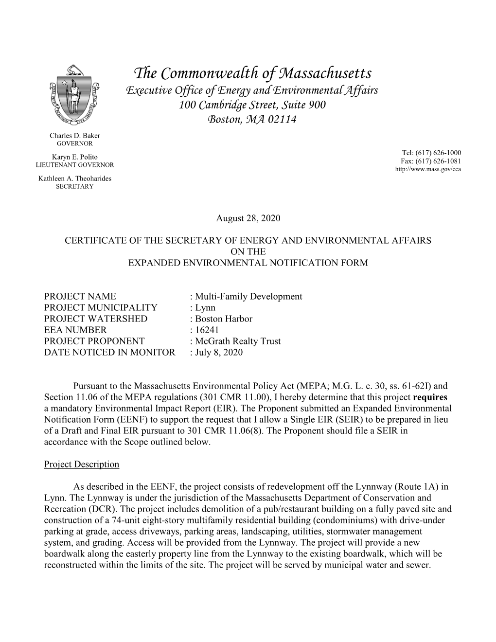 The Commonwealth of Massachusetts Executive Office of Energy and Environmental Affairs 100 Cambridge Street, Suite 900 Boston, MA 02114