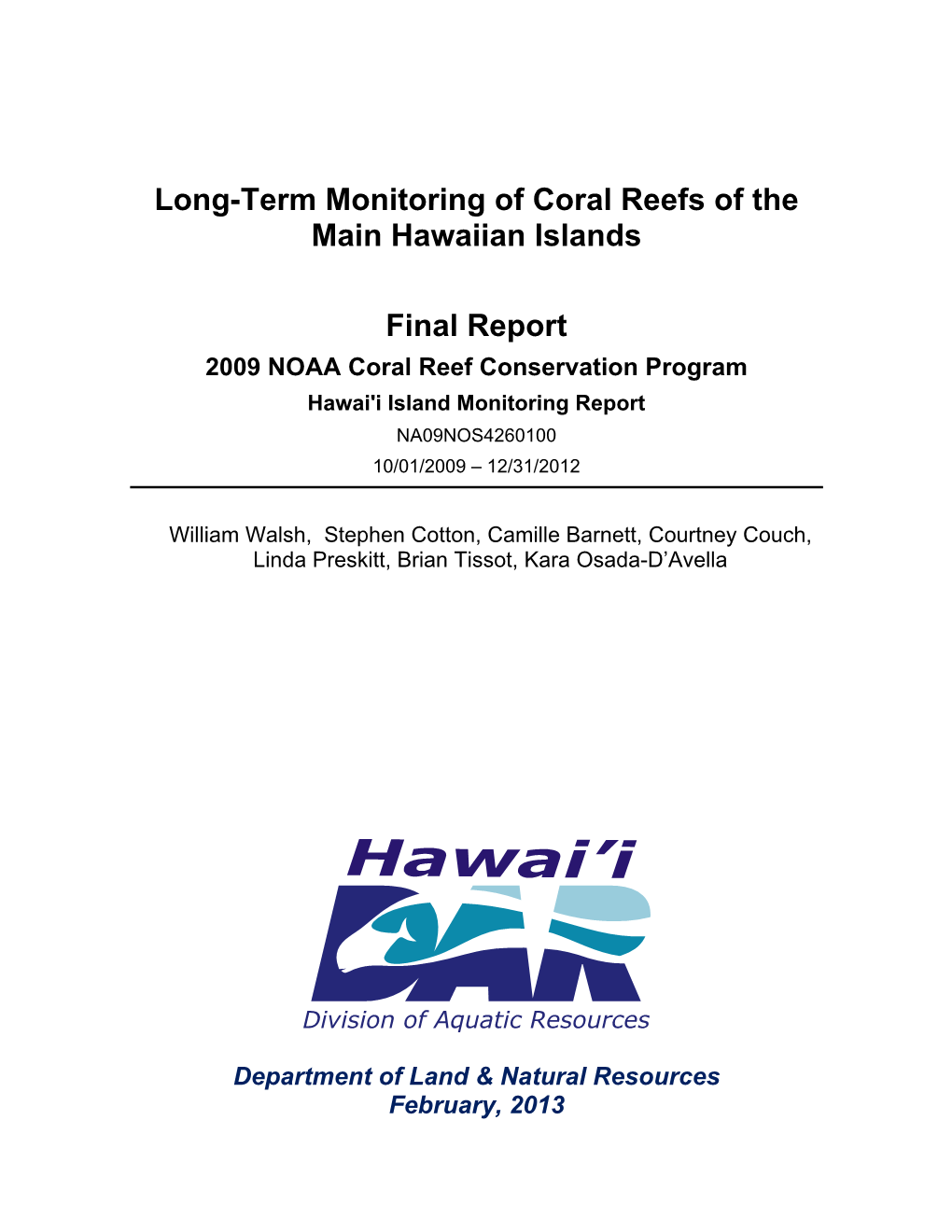 Long-Term Monitoring of Coral Reefs of the Main Hawaiian Islands Final