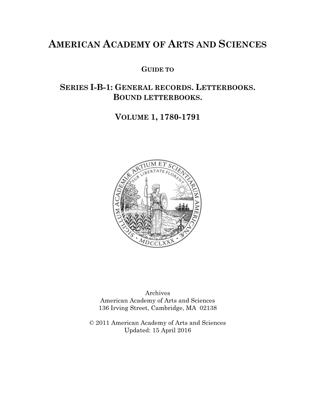 General Records. Letterbooks. Bound Letterbooks. Volume 1, 1780-1791