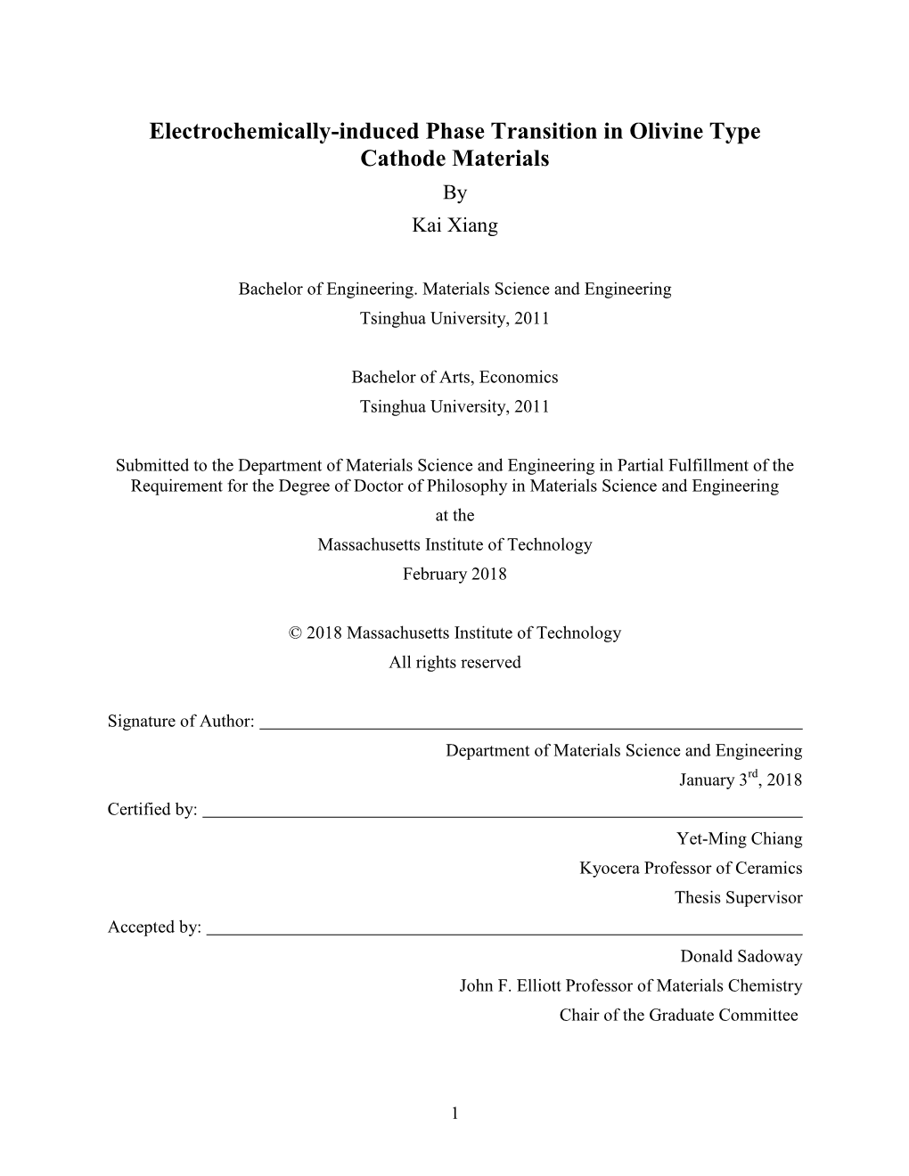 Electrochemically-Induced Phase Transition in Olivine Type Cathode Materials by Kai Xiang