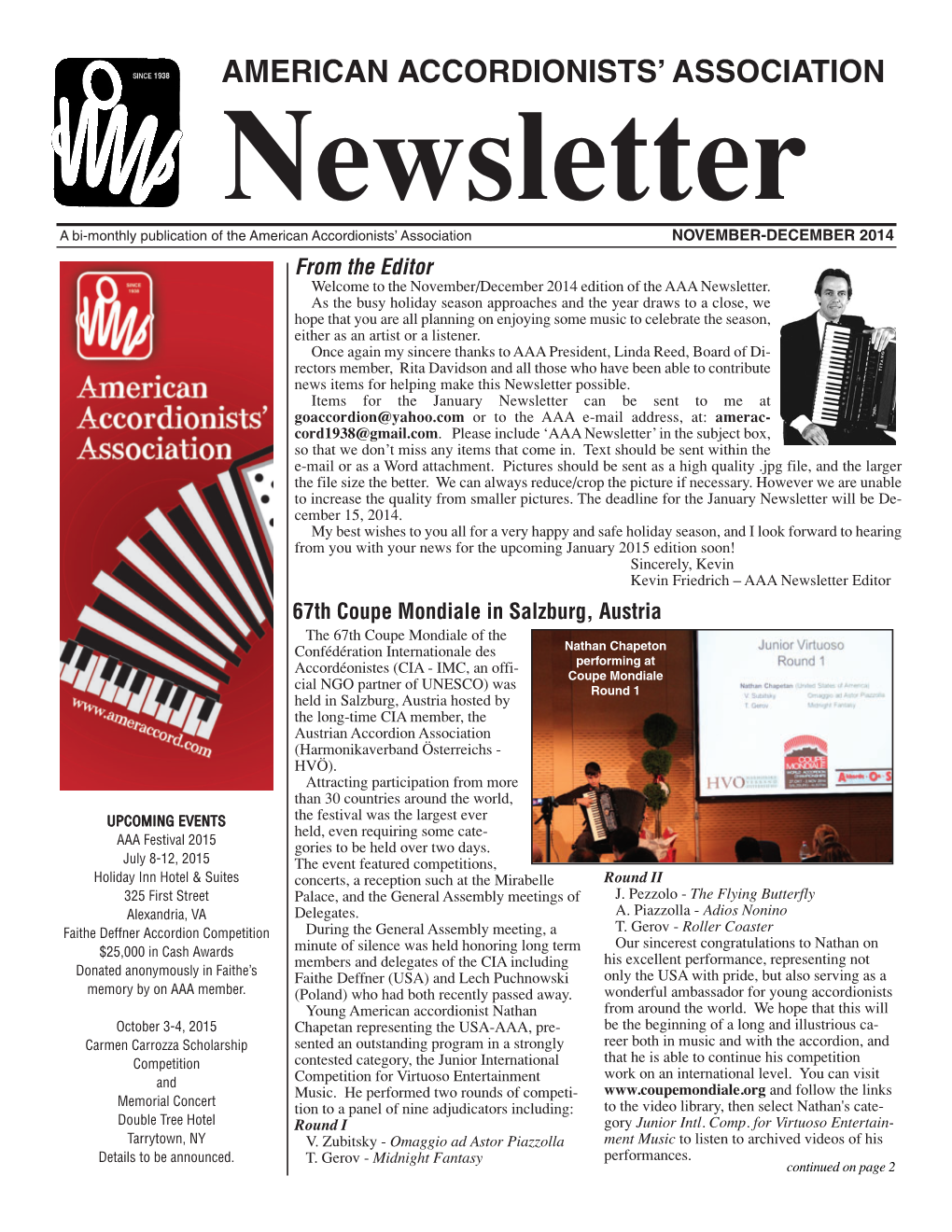 NOVEMBER-DECEMBER 2014 from the Editor Welcome to the November/December 2014 Edition of the AAA Newsletter