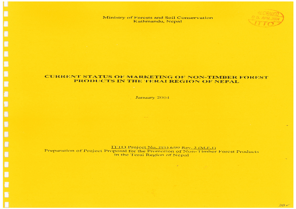 CURRENT STATUS Ofllylarketingof NON-TIMBERFOREST PRODUCTSINTHETERAIREGIONOFNEPAL