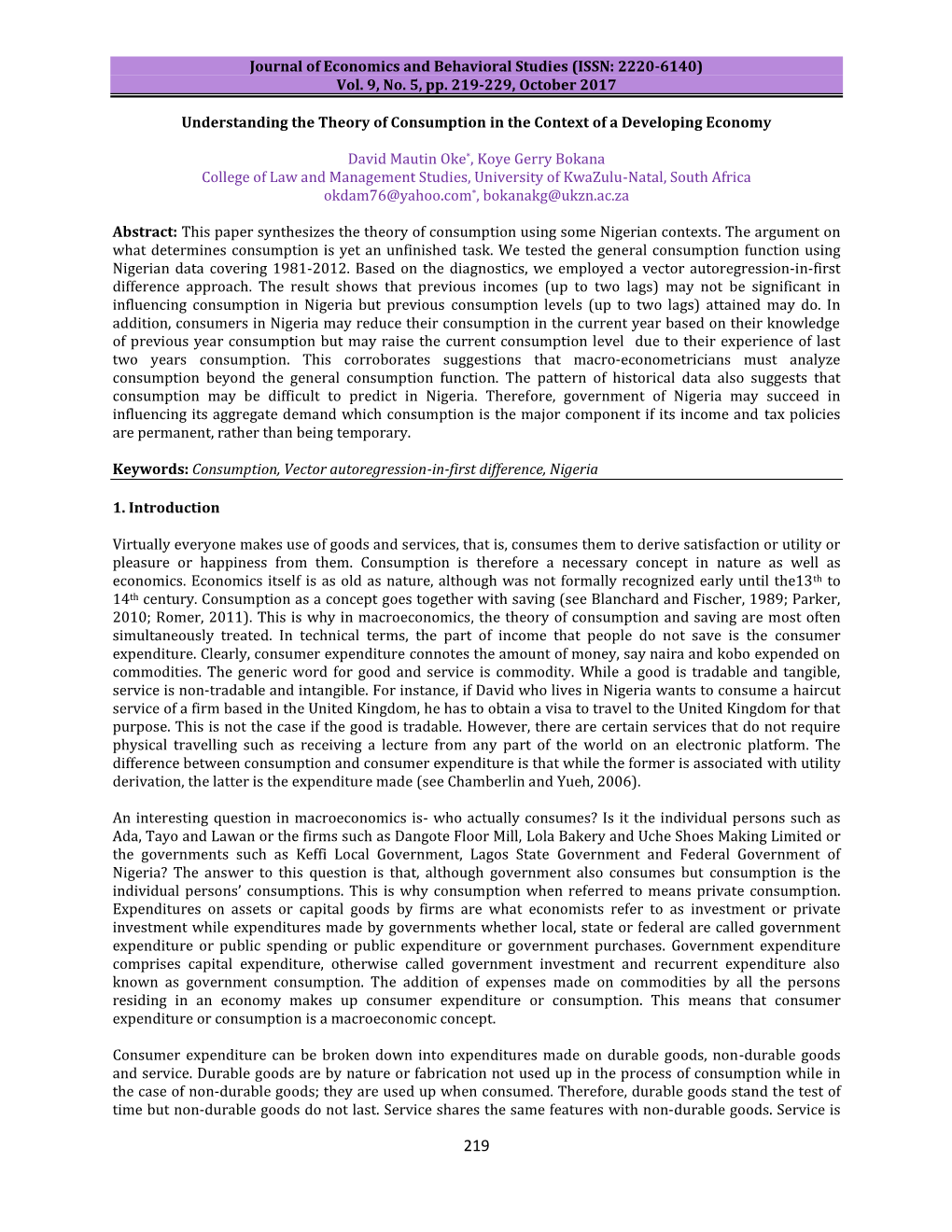 Journal of Economics and Behavioral Studies (ISSN: 2220-6140) Vol. 9, No. 5, Pp. 219-229, October 2017 Understanding the Theory