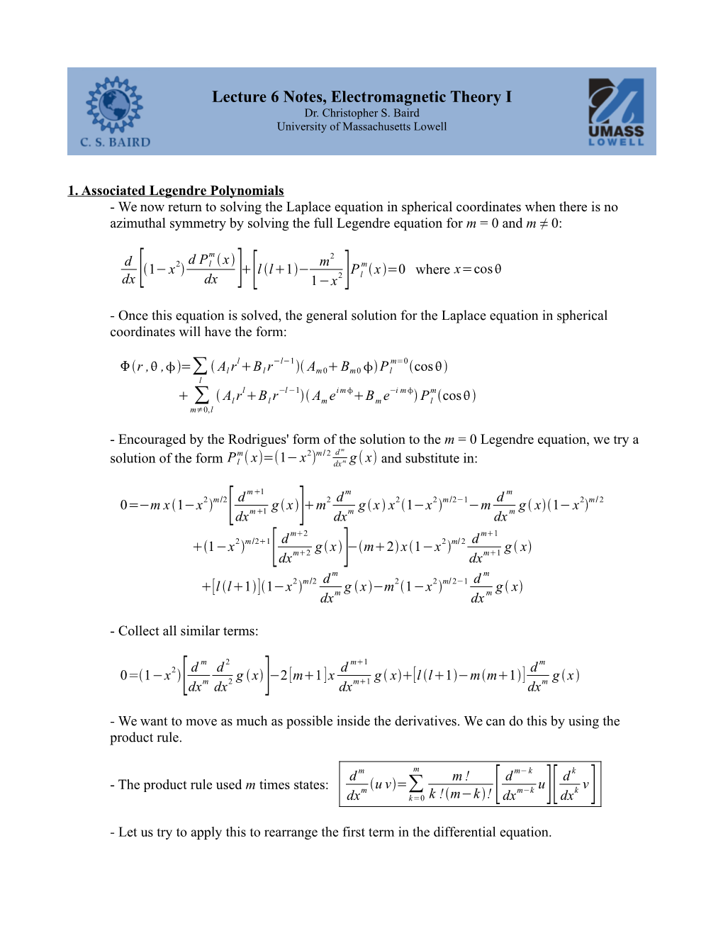 Lecture 6 Notes, Electromagnetic Theory I Dr