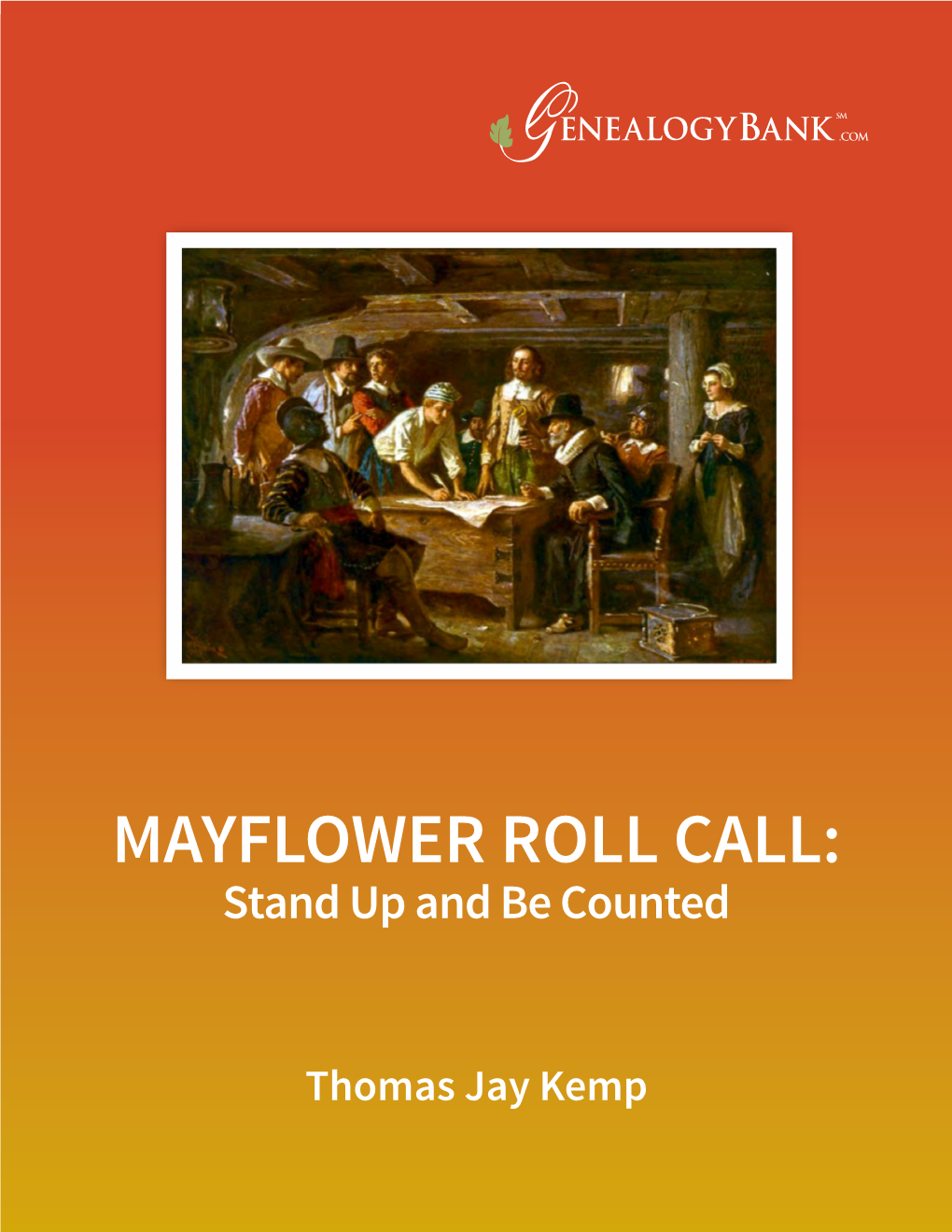 MAYFLOWER ROLL CALL: Stand up and Be Counted