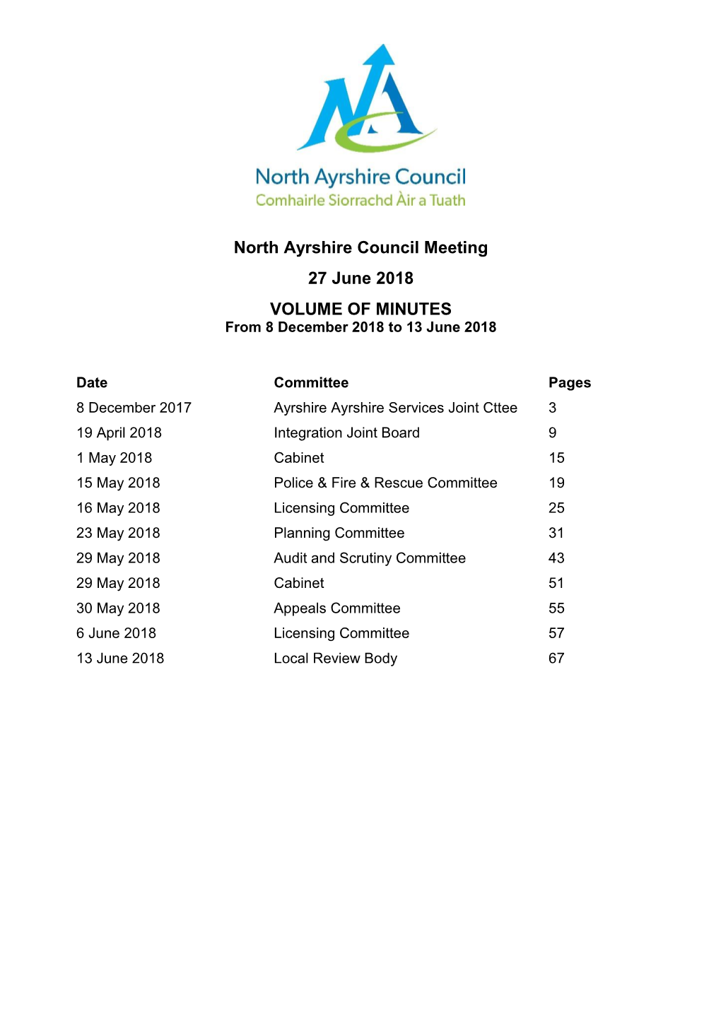 North Ayrshire Council Meeting 27 June 2018 VOLUME of MINUTES from 8 December 2018 to 13 June 2018