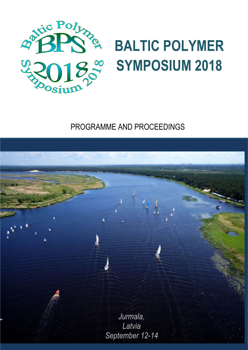 BALTIC POLYMER SYMPOSIUM 2018 Plenary Presentation 13.September