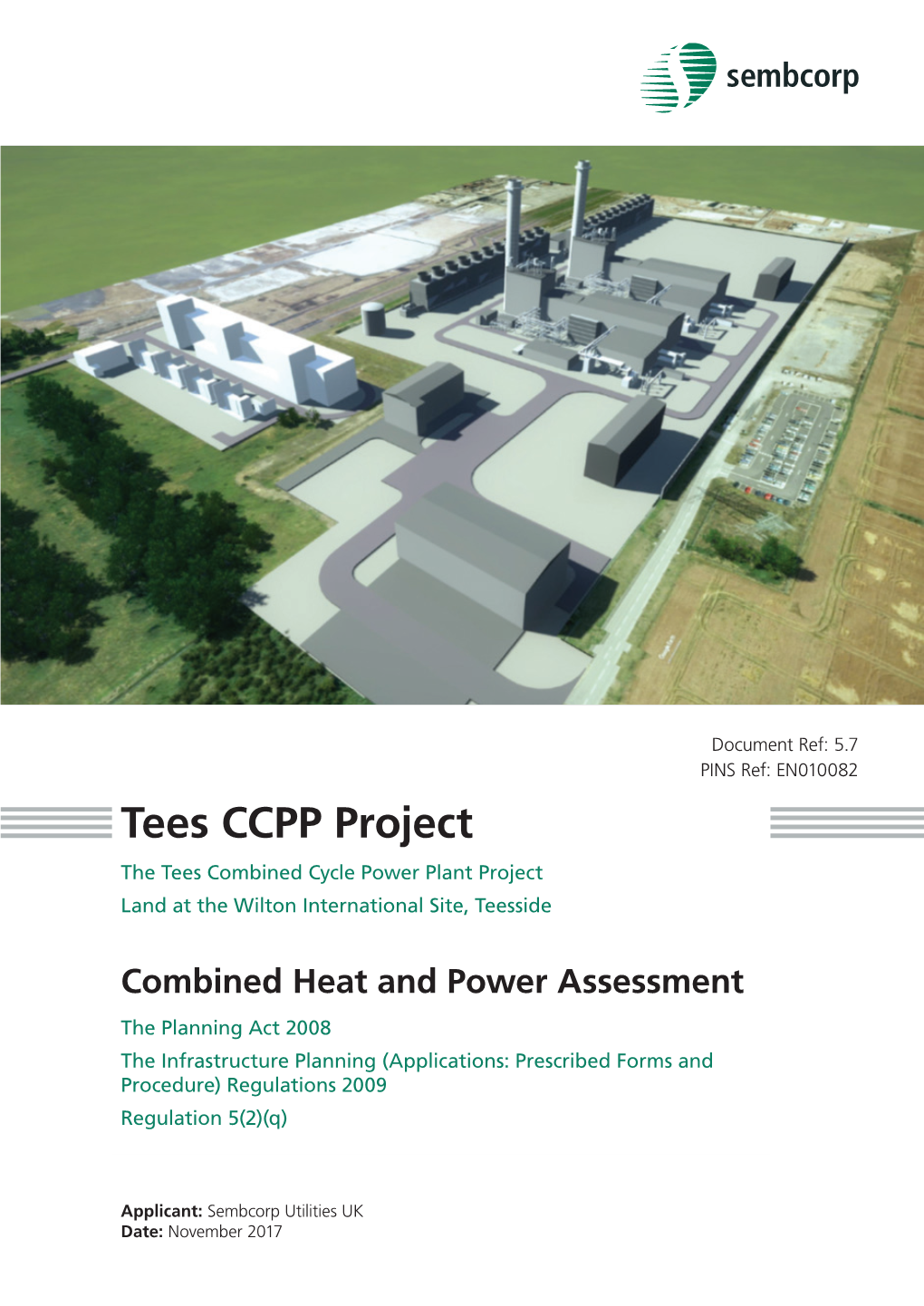 Tees CCPP Project the Tees Combined Cycle Power Plant Project Land at the Wilton International Site, Teesside