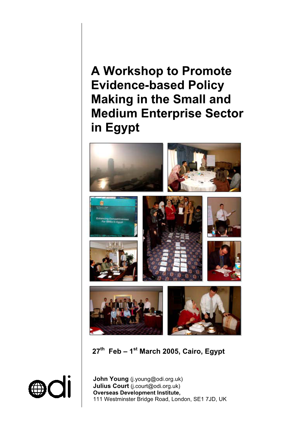 A Workshop to Promote Evidence-Based Policy Making in the Small and Medium Enterprise Sector in Egypt