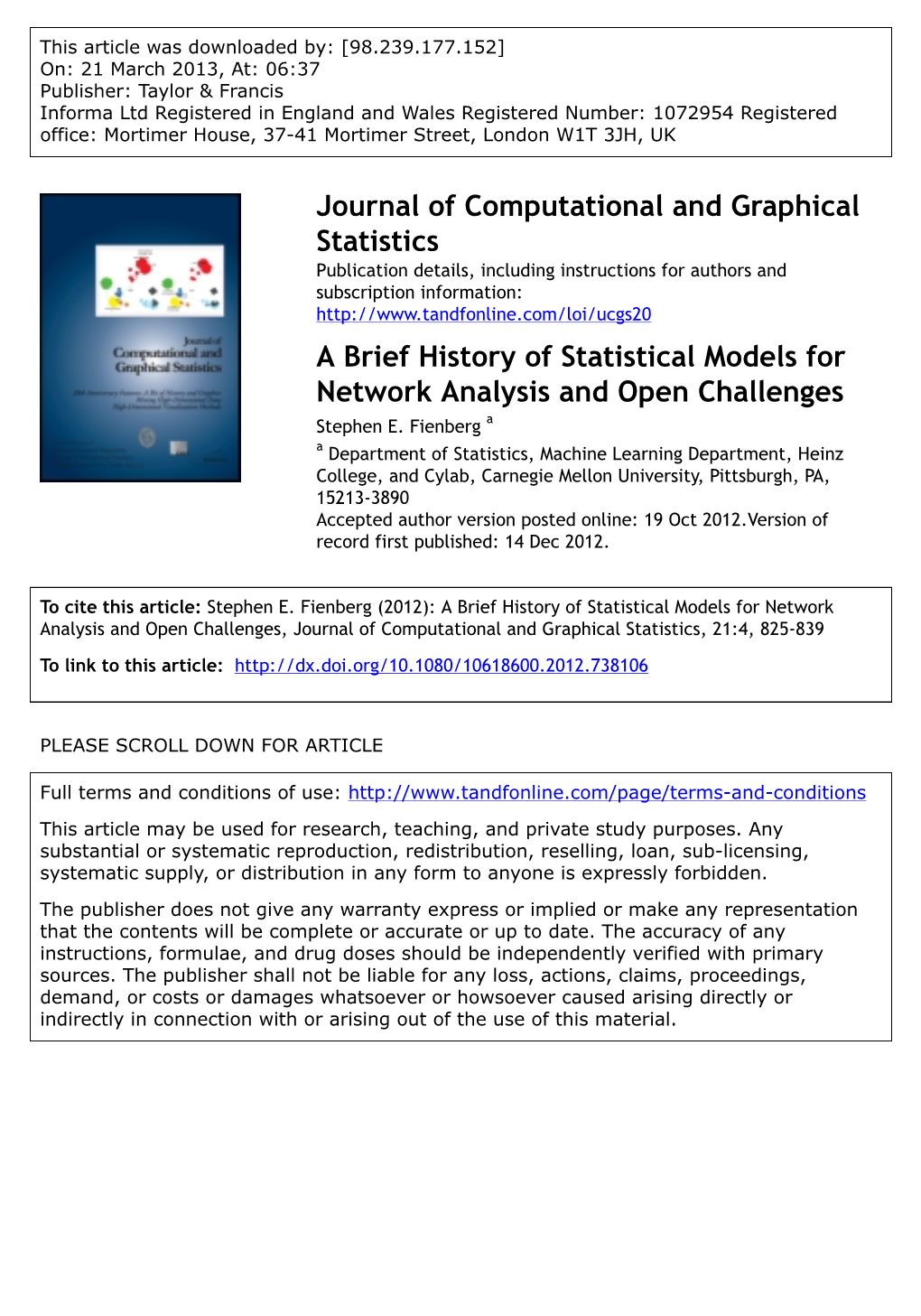 A Brief History of Statistical Models for Network Analysis and Open Challenges Stephen E