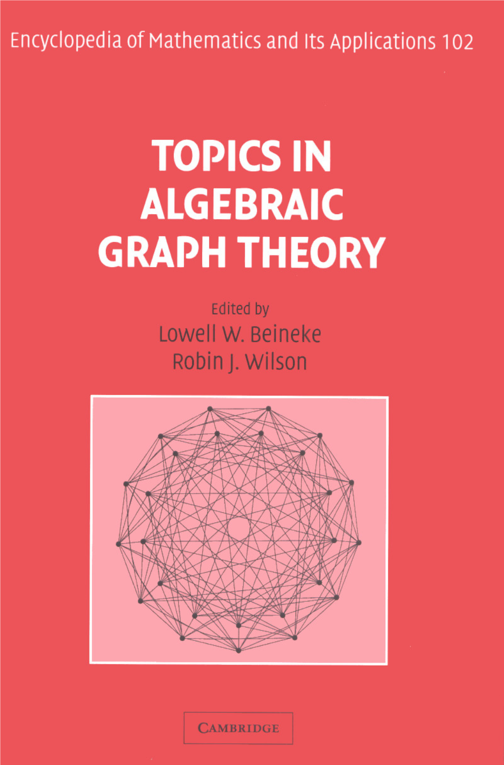 Topics in Algebraic Graph Theory