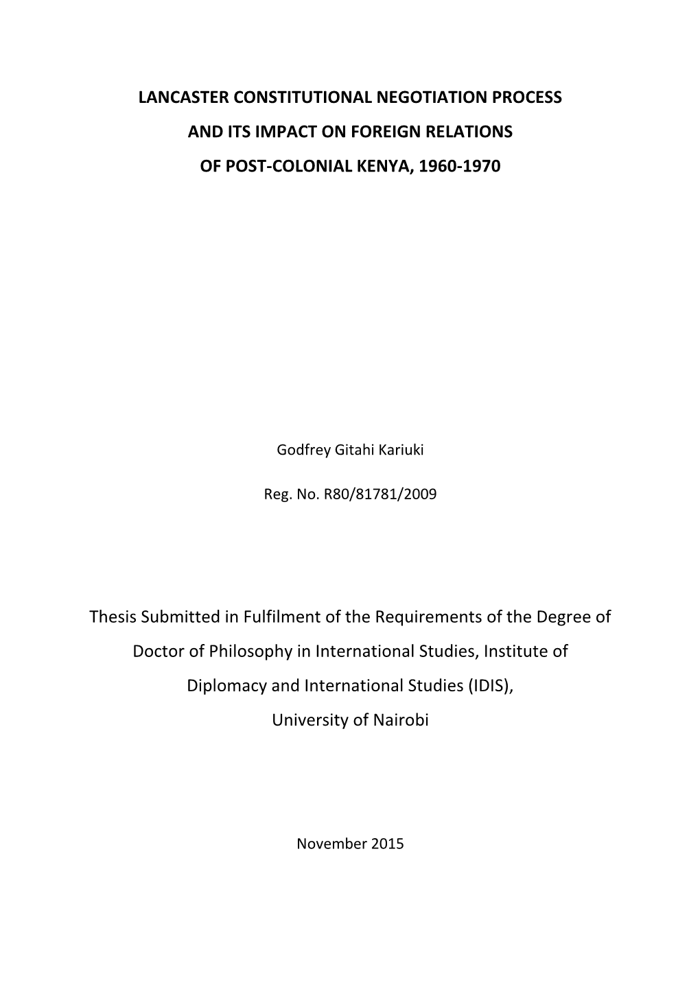 Lancaster Constitutional Negotiation Process and Its Impact on Foreign Relations of Post-Colonial Kenya, 1960-1970