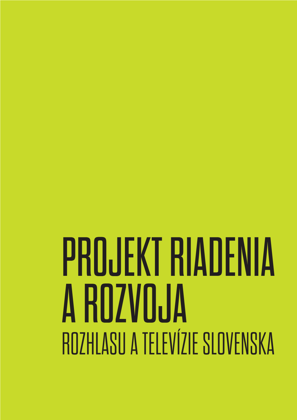 Rozhlasu a Televízie Slovenska