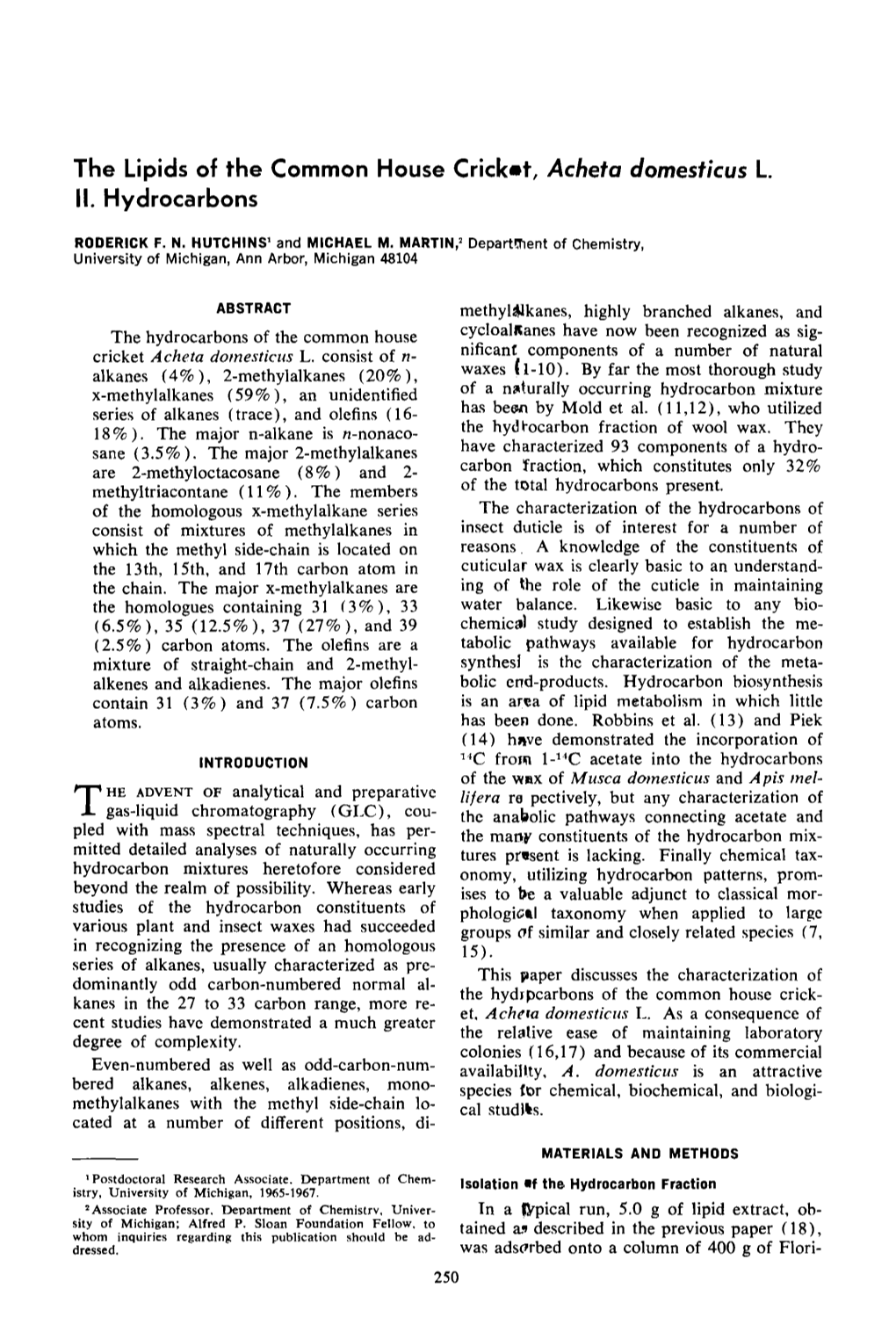 The Lipids of the Common House Crickmt, Acheta Domesticus L. II