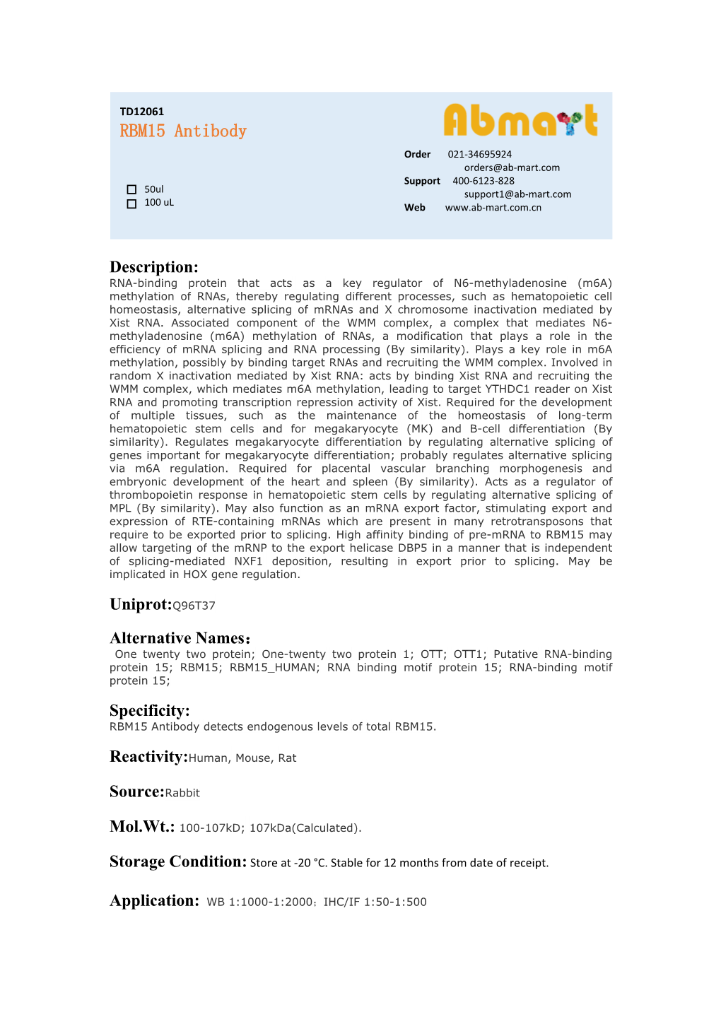 RBM15 Antibody Order 021-34695924 Orders@Ab-Mart.Com Support 400-6123-828 50Ul Support1@Ab-Mart.Com 100 Ul √ √ Web