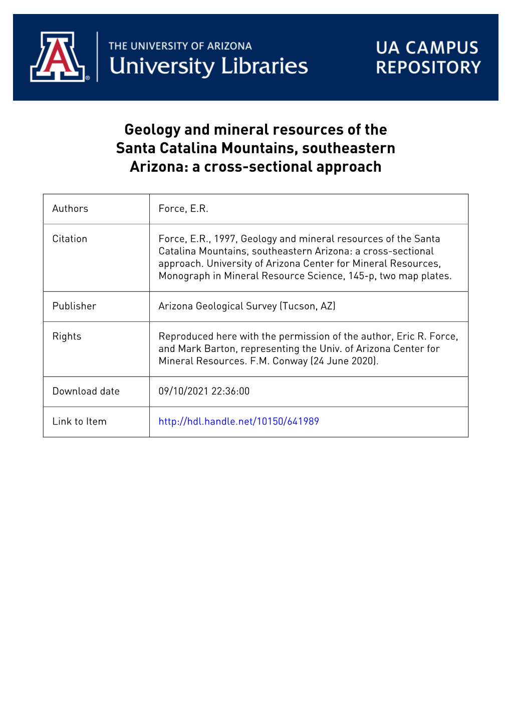 Geology and Mineral Resources of the Santa Catalina Mountains, Southeastern Arizona: a Cross-Sectional Approach