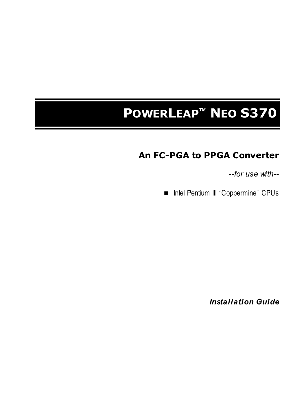 Powerleap Neo S370 Installation Guide