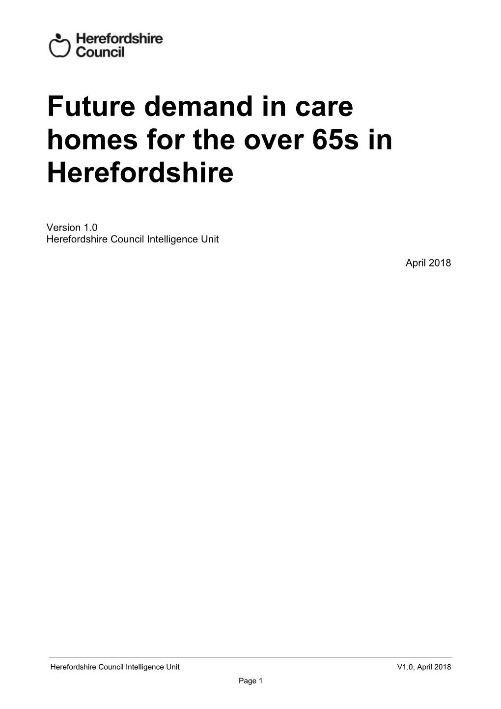 Future Demand in Care Homes for the Over 65S in Herefordshire