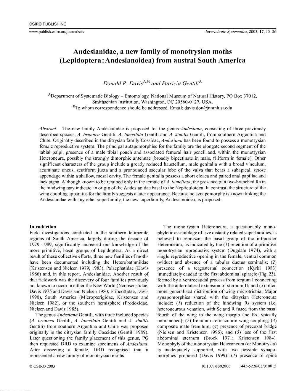 Andesianidae, a New Family of Monotrysian Moths (Lepidopteraiandesianoidea) from Austral South America