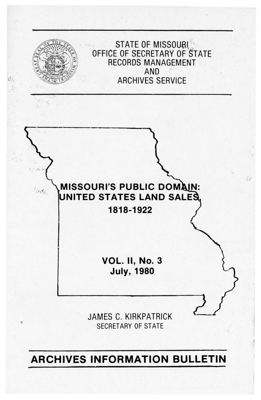 Archives Information Bulletin Secretary of State State of Missouri Jefferson City 65101