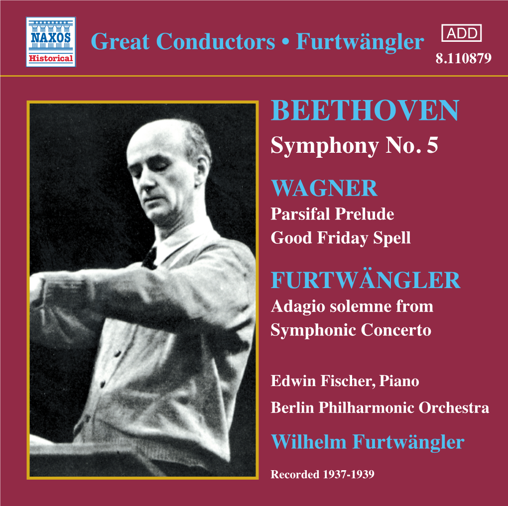 Great Conductors • Furtwängler ADD 8.110879 Ludwig Van BEETHOVEN (1770-1827): Symphony No