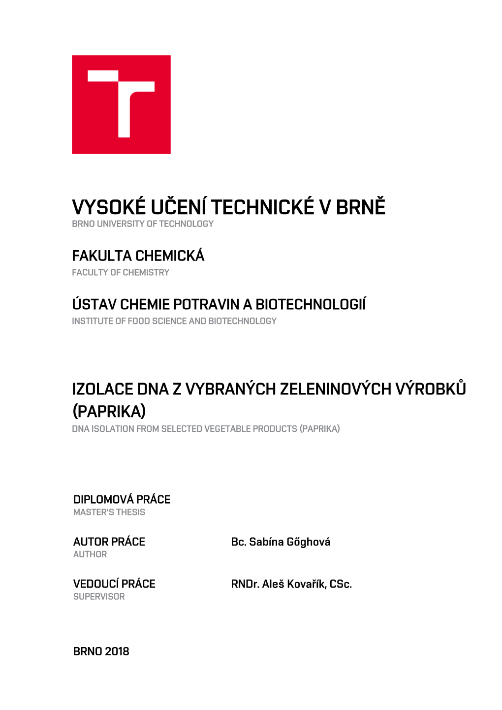 Vysoké Učení Technické V Brně Brno University of Technology