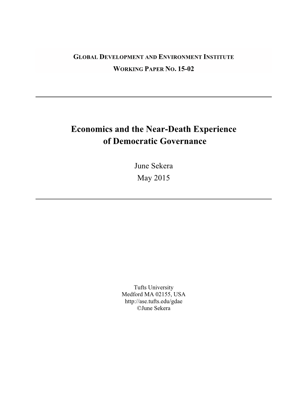 Economics and the Near-Death Experience of Democratic Governance