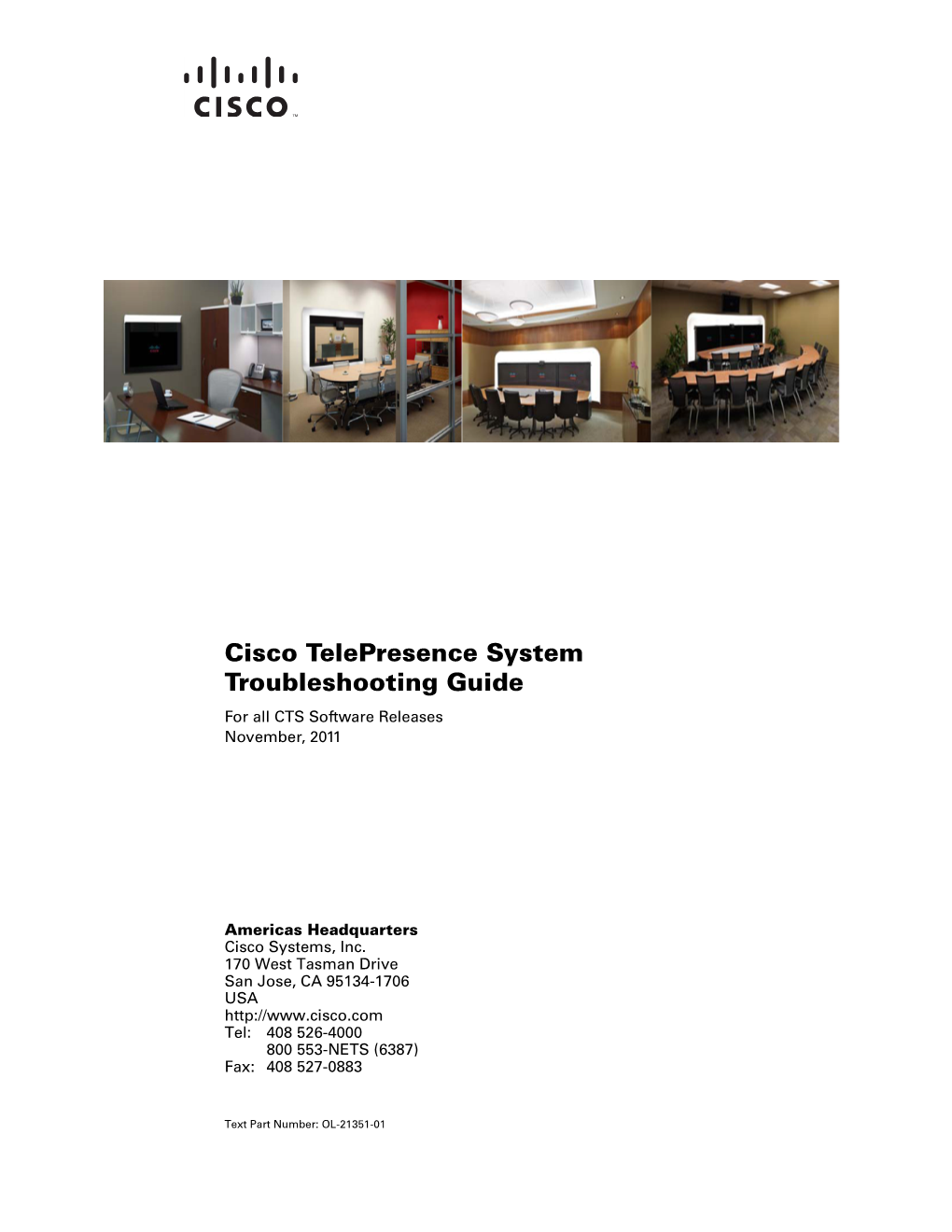 Cisco Telepresence System Troubleshooting Guide for All CTS Software Releases November, 2011