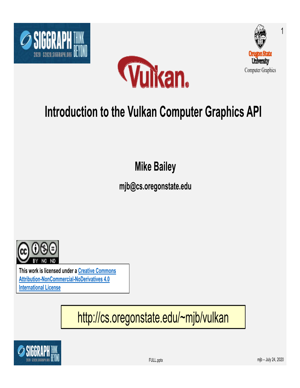 Introduction to the Vulkan Computer Graphics API