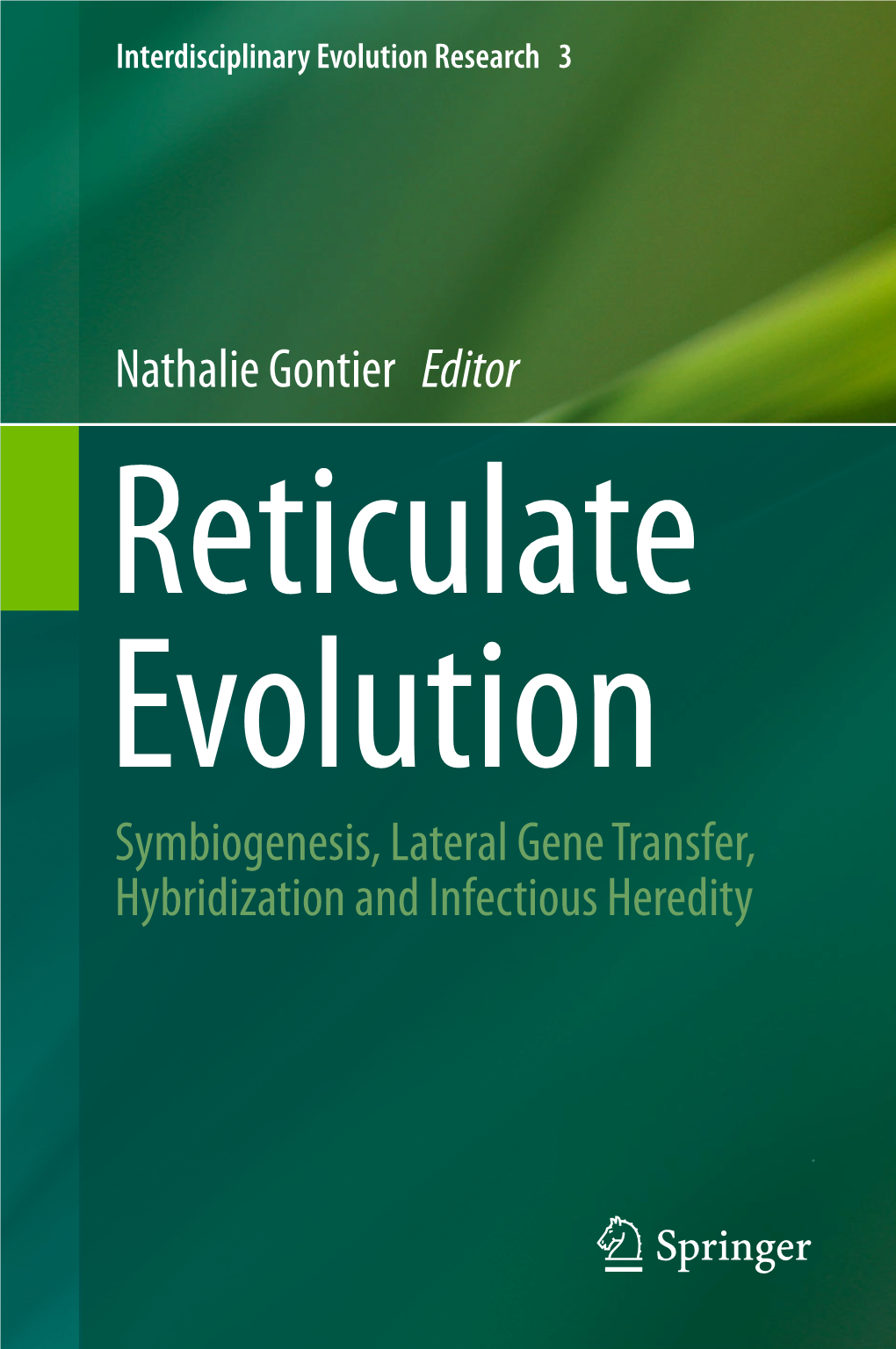 Nathalie Gontier Editor Symbiogenesis, Lateral Gene