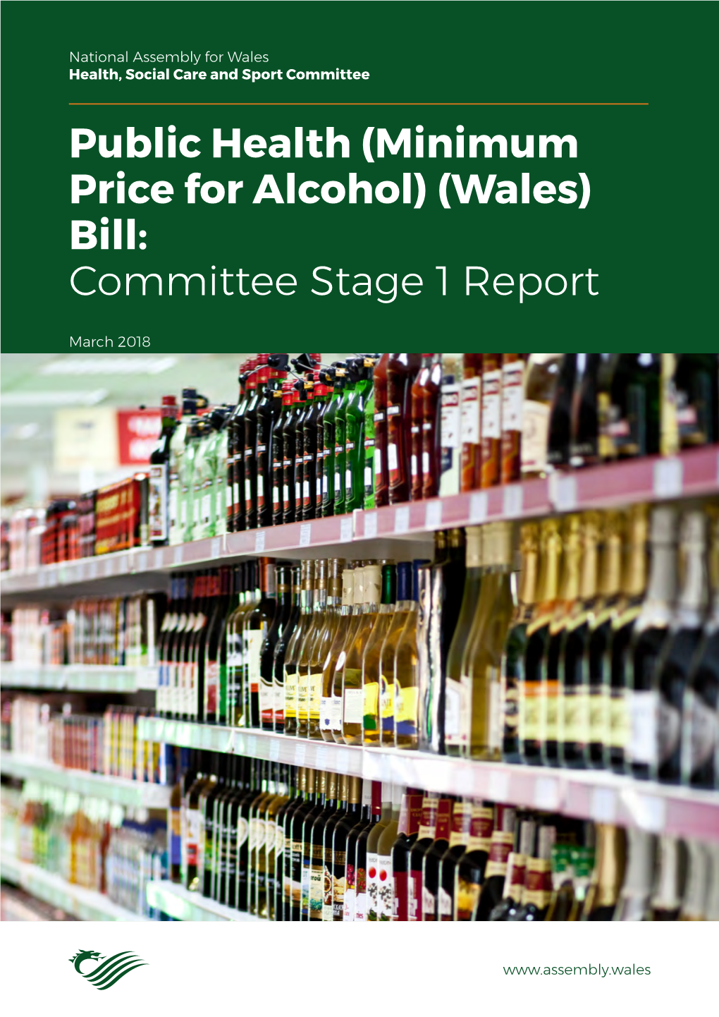 Minimum Price for Alcohol) (Wales) Bill: Committee Stage 1 Report