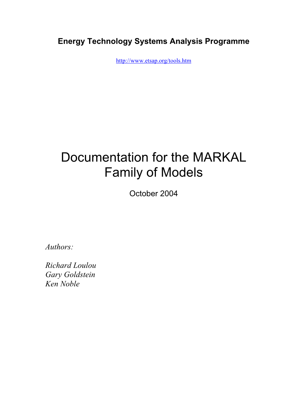 Documentation for the MARKAL Family of Models