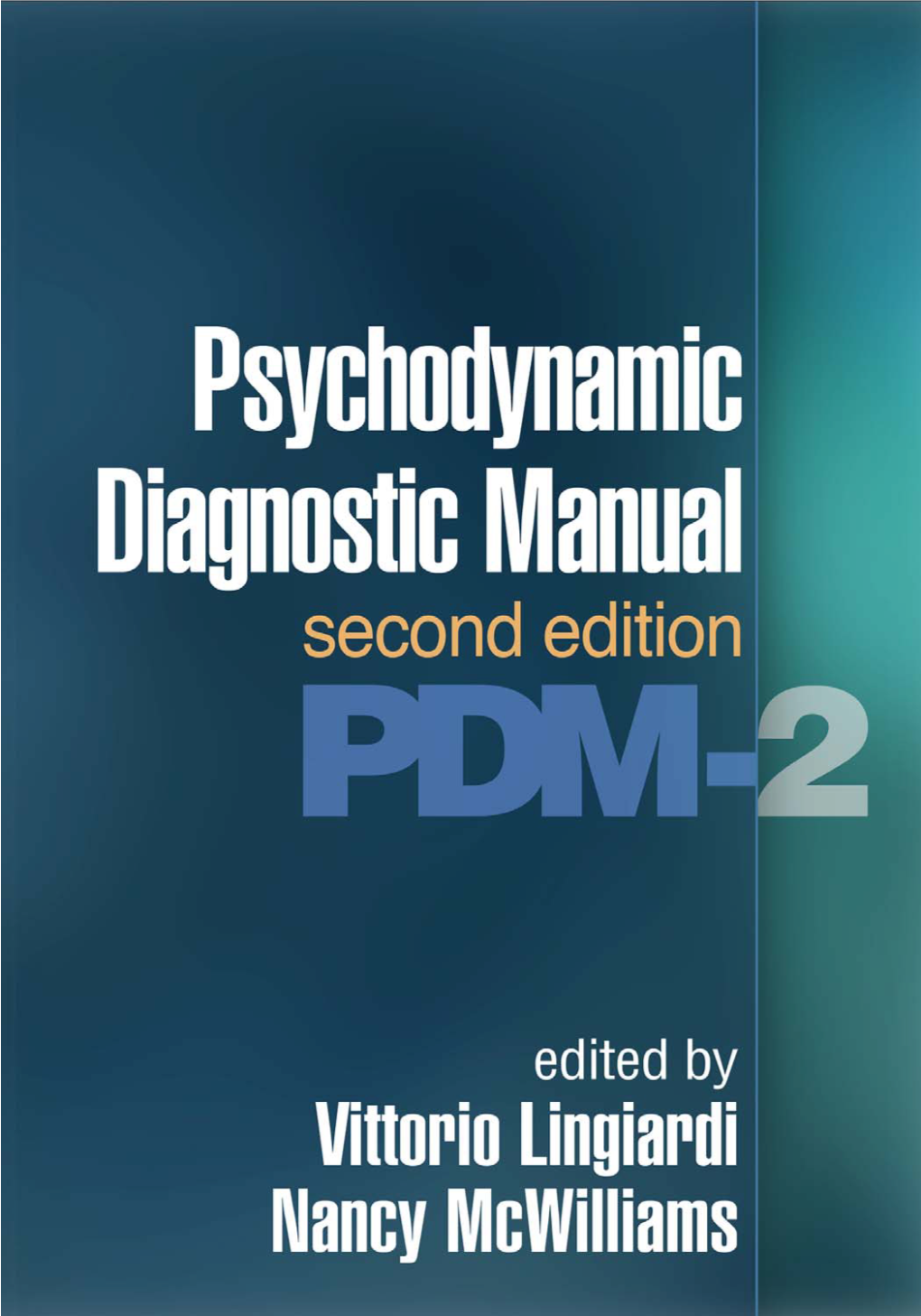 Psychodynamic Diagnostic Manual: PDM-2, Second Edition