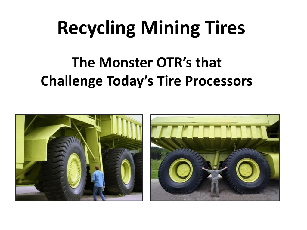 Tire Recycling Equipment Solutions