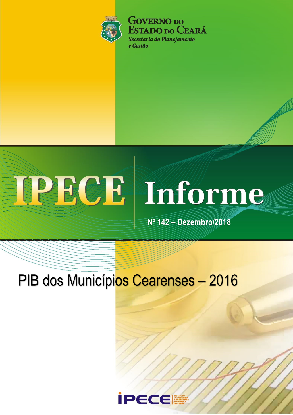 Ipece Informe Nº 142 – PIB Dos Municípios Cearenses – 2016