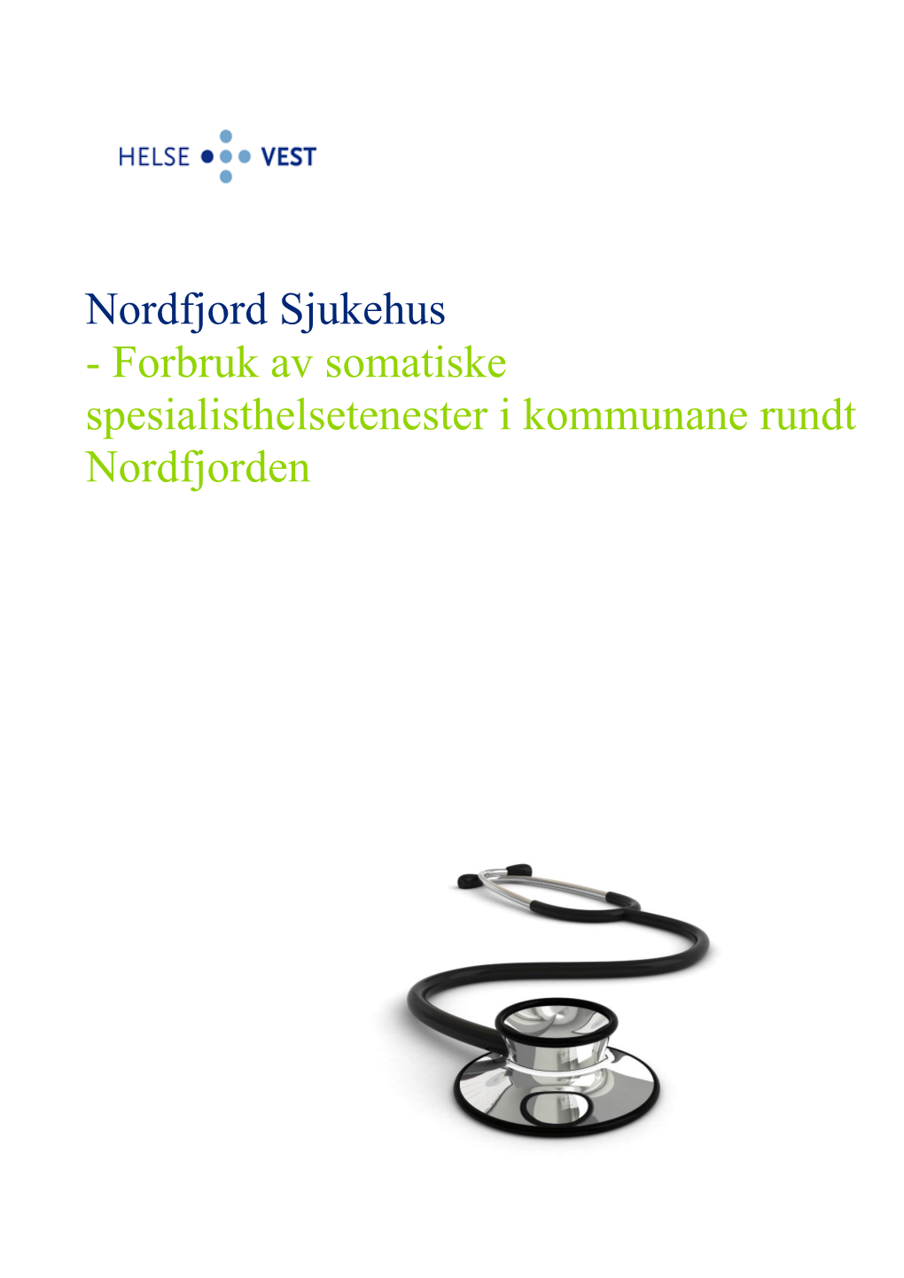 Nordfjord Sjukehus - Forbruk Av Somatiske