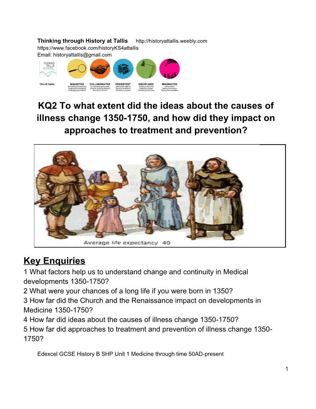 1 What Factors Help Us to Understand Change and Continuity in Medical Developments 1350-1750?