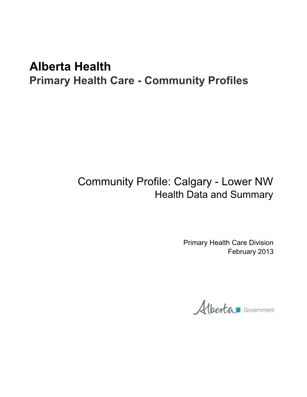 Calgary - Lower NW Health Data and Summary