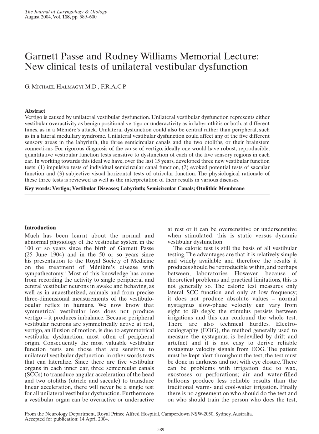 New Clinical Tests of Unilateral Vestibular Dysfunction