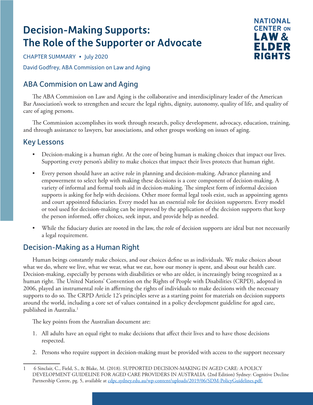 Decision-Making Supports: the Role of the Supporter Or Advocate CHAPTER SUMMARY • July 2020 David Godfrey, ABA Commission on Law and Aging