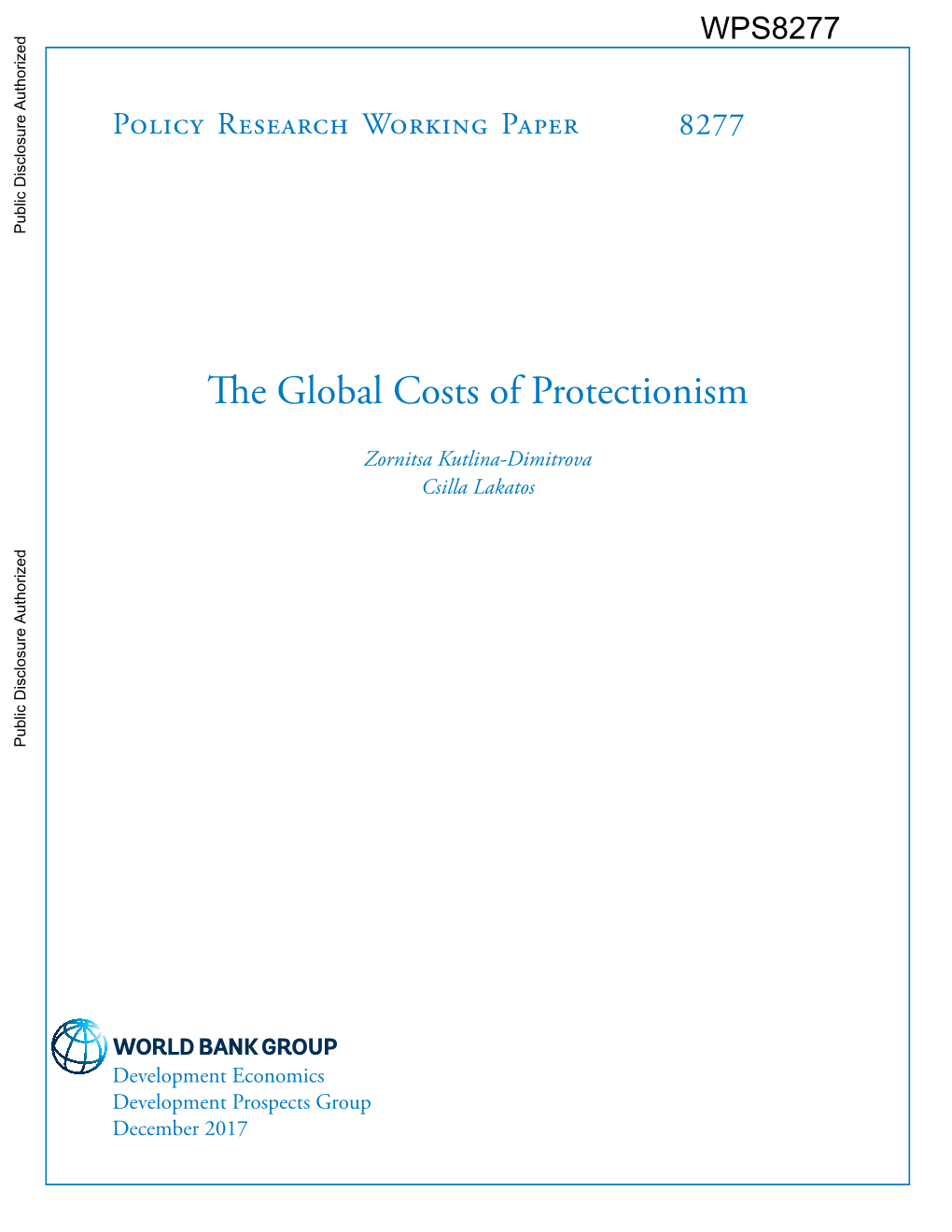 The Global Costs of Protectionism