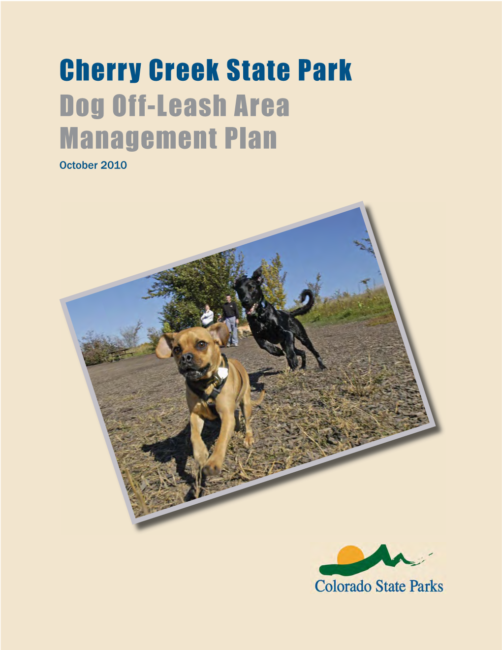 Cherry Creek State Park Dog Off-Leash Area Management Plan October 2010