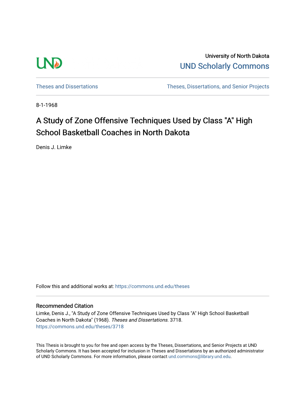 A Study of Zone Offensive Techniques Used by Class "A" High School Basketball Coaches in North Dakota