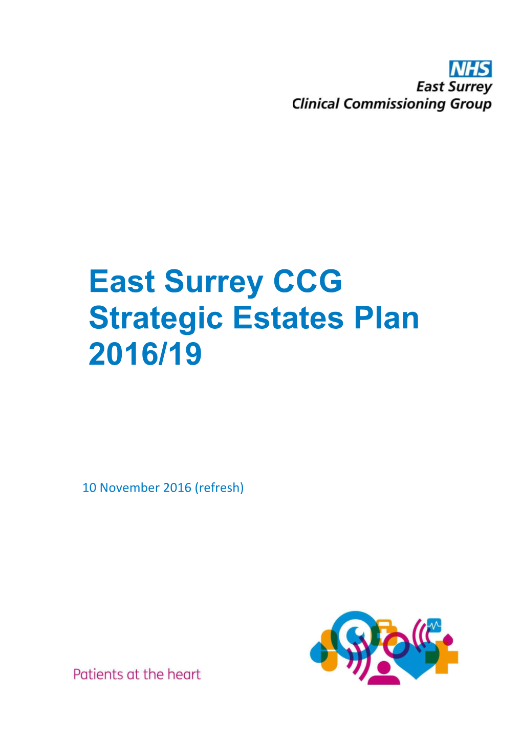 East Surrey CCG Strategic Estates Plan 2016/19