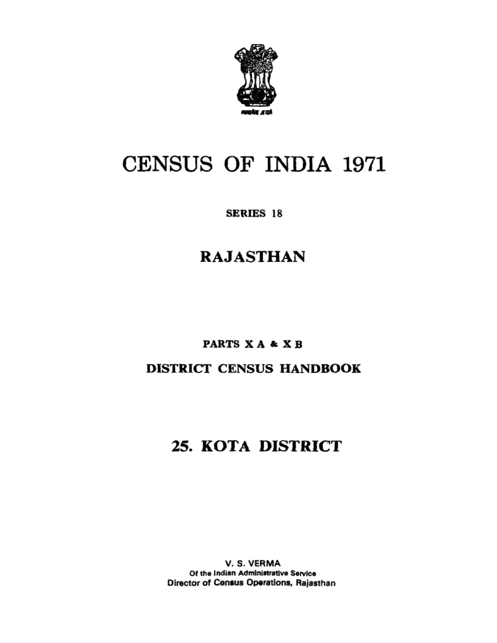 District Census Handbook, 25 Kota, Part X a & X B, Series-18, Rajasthan