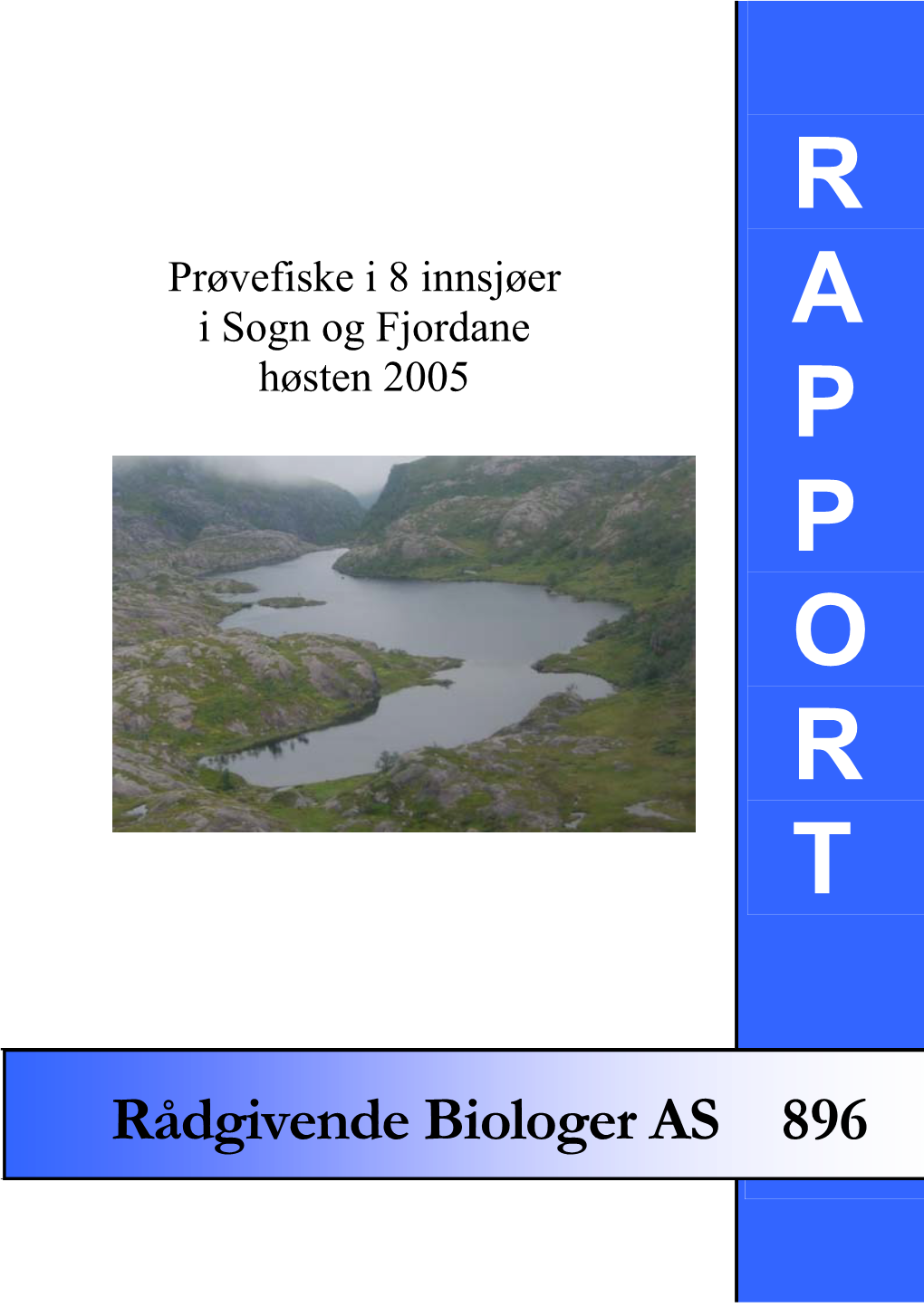 Prøvefiske I 8 Innsjøer I Sogn Og Fjordane Høsten 2005