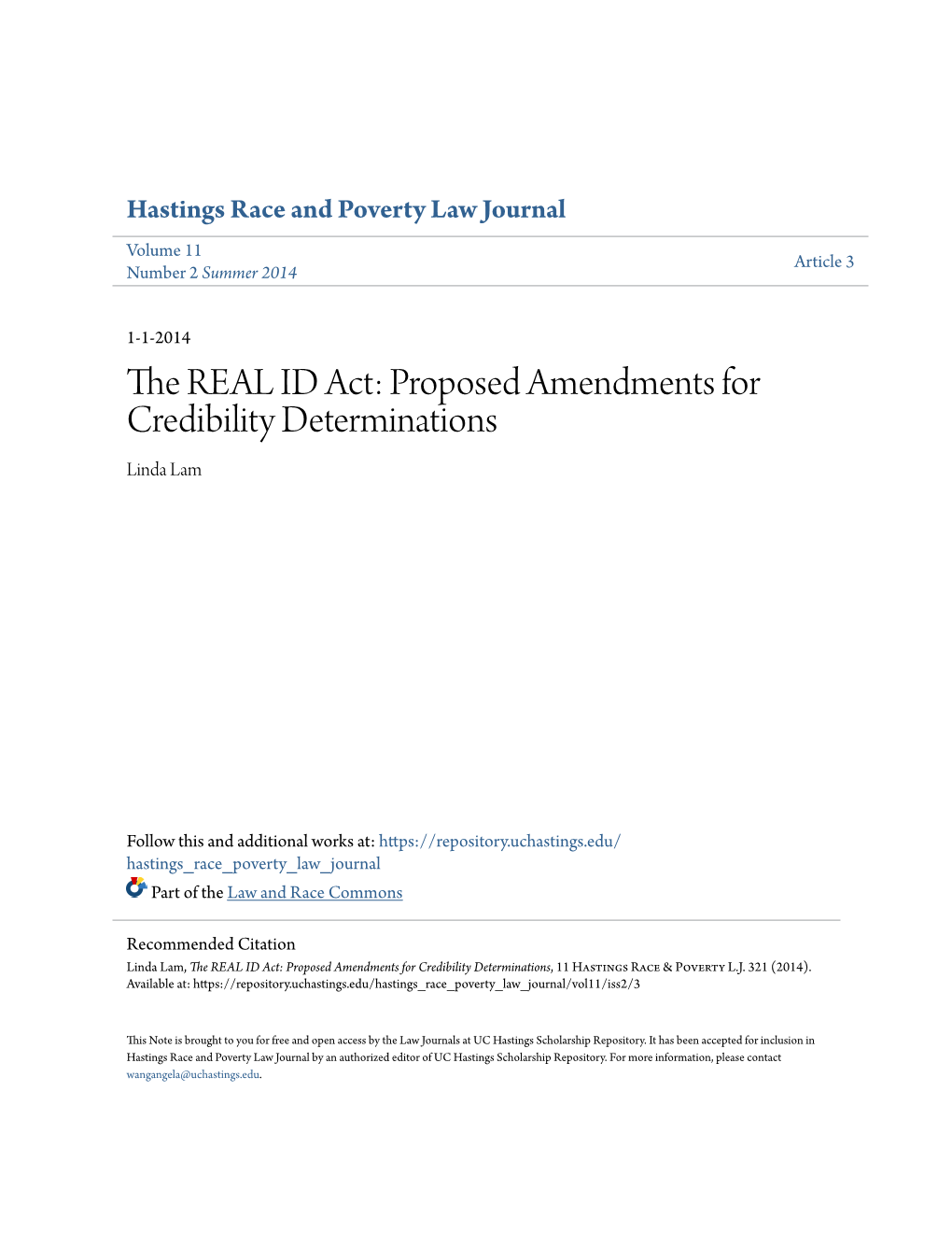 The REAL ID Act: Proposed Amendments for Credibility Determinations Linda Lam